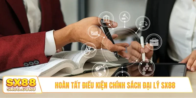 Hoàn tất điều kiện chính sách đại lý SX88